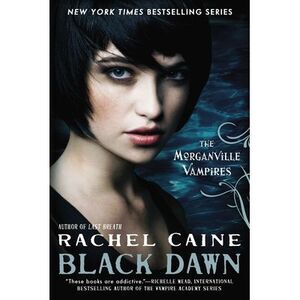 Black Dawn -- Rachel Caine